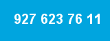 927 623 76 11